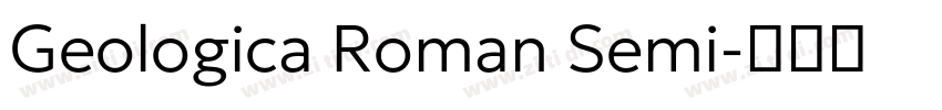 Geologica Roman Semi字体转换